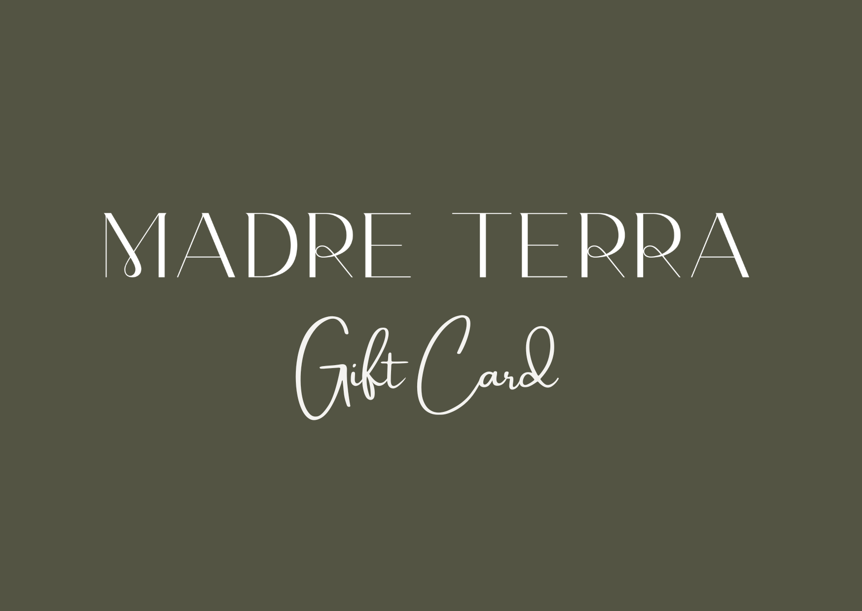Madre Terra Gift Card